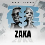 Memie Ft Dr Skaro – Zaka