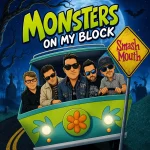 Smash Mouth - Monsters On My Block